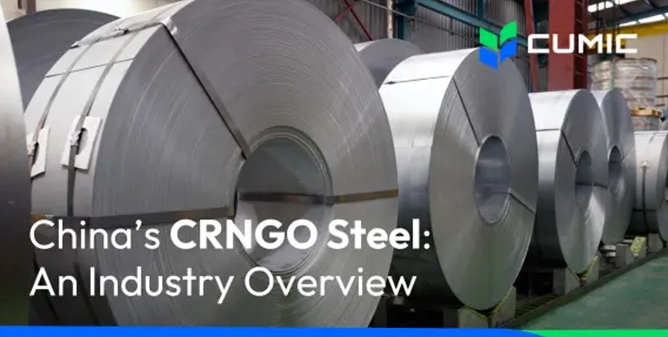 CRNGO Steel da China: uma visão geral da indústria