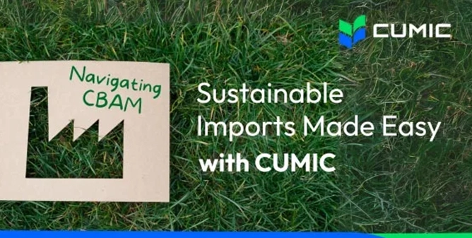 Navegando pelo CBAM: Importações sustentáveis facilitadas com CUMIC